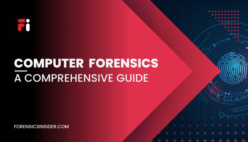 What is Computer Forensics || Computer Forensics Guide 2023