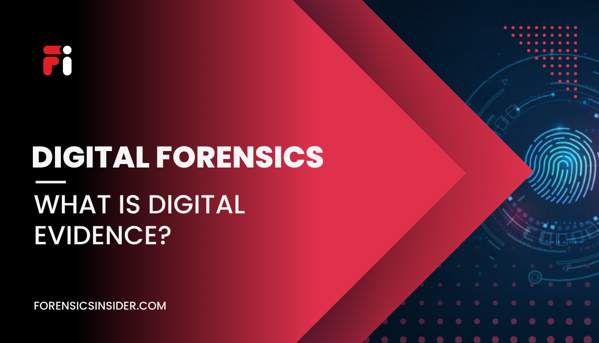 what-is-digital-evidence